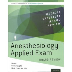 Anesthesiology Applied Exam Board Review