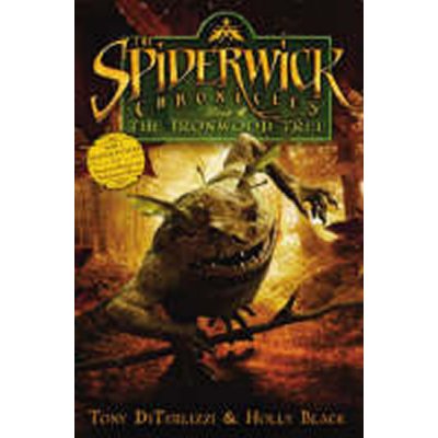 The Ironwood Tree The Spiderwick Chronicles, Book 4