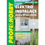 Elektroinstalace doma a na chatě - Štech Karel – Zboží Dáma