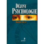 Dějiny psychologie, 5. vydání - Morton Hunt – Hledejceny.cz