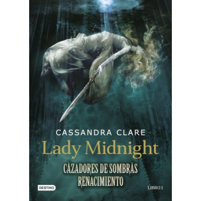 Lady Midnight. Cazadores de sombras