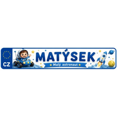 Bezvadary.cz | Dětská SPZ na přání se jménem a motivem astronauta 40x8,5 cm / PVC plast 3mm / bez přísavek dz3 – Hledejceny.cz