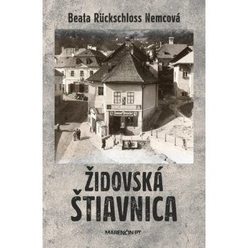 Židovská Štiavnica - Nemcová Beata Rückschloss