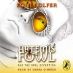 Artemis Fowl and the Opal Deception Colfer Eoin audio – Hledejceny.cz