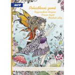 Pohádková země antistresové omalovánky MFP – Zboží Mobilmania