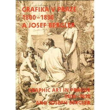 Grafika v Praze 1800-1830 a Josef Bergier