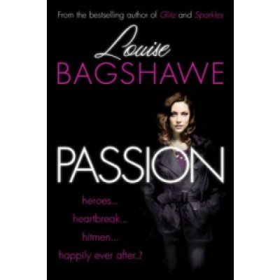 Passion - L. Bagshawe – Hledejceny.cz