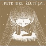 Žlutí lvi - Petr Nikl – Hledejceny.cz