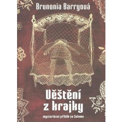 Věštění z krajky - Brunonia Barryová