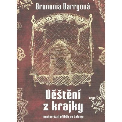 Věštění z krajky - Brunonia Barryová – Hledejceny.cz