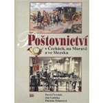 Poštovnictví v Čechách, na Moravě a ve Slezsku - Patricia Tošnerová – Hledejceny.cz
