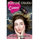 Bohyně osudu ze salonu d´Amour - Anna Jansson