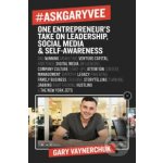 AskGaryVee - Gary Vaynerchuk – Hledejceny.cz