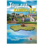 Toulavá Kamera 15 - Iveta Toušlová; Marek Podhorský; Josef Maršál