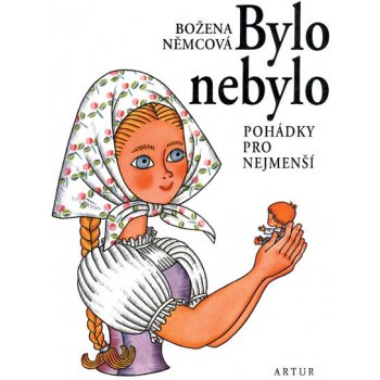 Bylo nebylo Božena Němcová