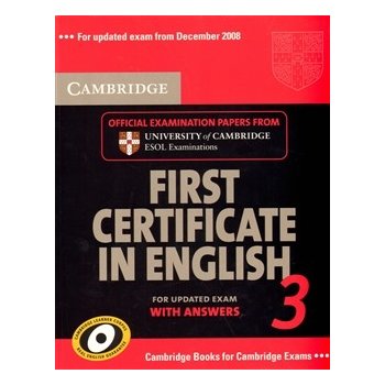 Cambridge First Certificate in English 3 for Updated Exam