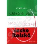 Užitečné věty česko - italské - Sec Ivan – Hledejceny.cz