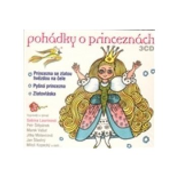 Pohádky o princeznách - Jan Šťastný, Jitka Molavcová, Marek Vašut