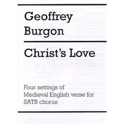 Geoffrey Burgon Christ's Love noty na sborový zpěv SATB – Hledejceny.cz