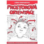 Prostorová orientace - Jiřina Bednářová – Sleviste.cz