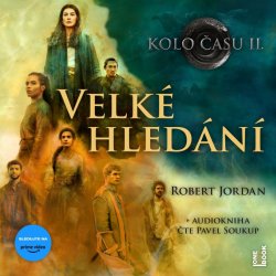 Kolo času II.: Velké hledání