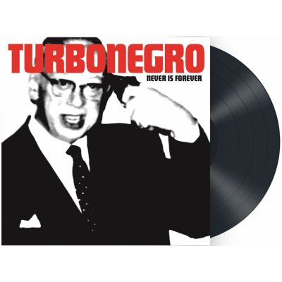 Turbonegro - Never is Forever LP – Zboží Mobilmania
