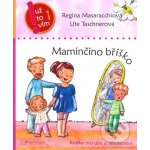 Maminčino bříško - Regina Masaracchiová – Hledejceny.cz