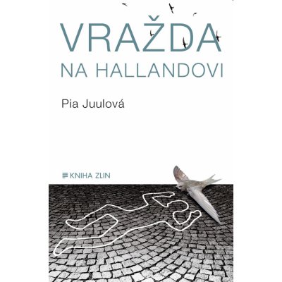 Vražda na Hallandovi - Pia Juul – Zboží Mobilmania