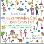 Alfie Kohn - Bezpodmínečné rodičovství (CD) – Zbozi.Blesk.cz