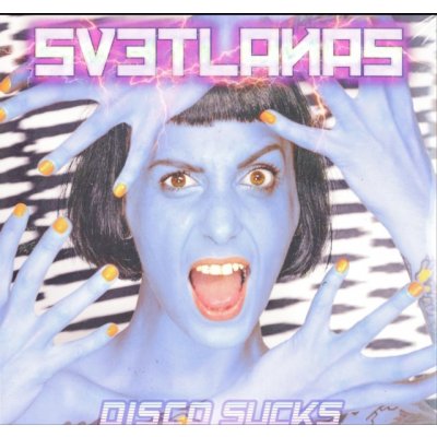 Svetlanas - Disco Sucks CD