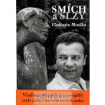 Smích a slzy Vladimíra Menšíka – Hledejceny.cz