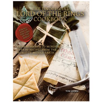 Gardners Kuchařka Lord of the Rings: The Unofficial Cookbook