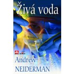 Živá voda - Andrew Neiderman – Hledejceny.cz