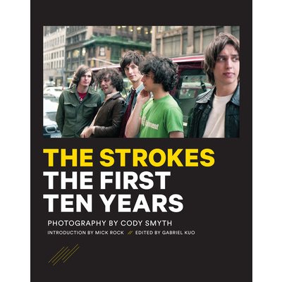 The Strokes: The First Ten Years Smyth Cody – Hledejceny.cz