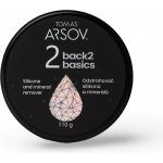 Tomas Arsov BACK2BASICS Odstraňovač silikonů a minerálů 110 g – Hledejceny.cz