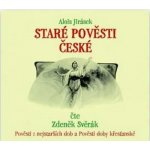 Zdeněk Svěrák - Jirásek - Staré pověsti české CD – Hledejceny.cz