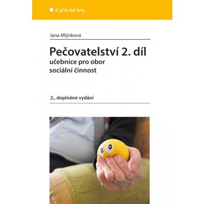 Pečovatelství 2. díl - Mlýnková Jana – Zbozi.Blesk.cz