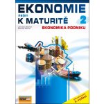 Ekonomie nejen k maturitě 2 - Jaroslav Zlámal – Hledejceny.cz