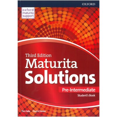 Maturita Solutions 3rd Edition Pre-Intermediate Student's Book - Falla T.,Davies P.A – Hledejceny.cz