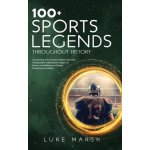 100+ Sports Legends Throughout History Luke Marsh – Zboží Dáma
