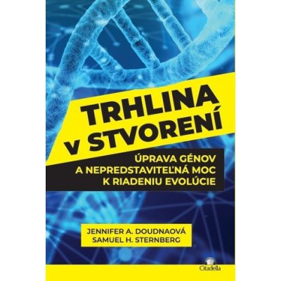 Trhlina v stvorení - Jennifer A. Doudna – Hledejceny.cz