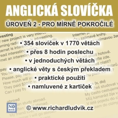 Anglická slovíčka - úroveň 2 pro mírmě pokročilé - Ludvík Richard – Hledejceny.cz