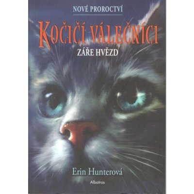 Kočičí válečníci: Nové proroctví 4 - Záře hvězd - Erin Hunterová, Brožovaná