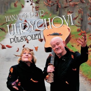 Ulrychovi Hana & Petr - Půlstoletí , 3 CD