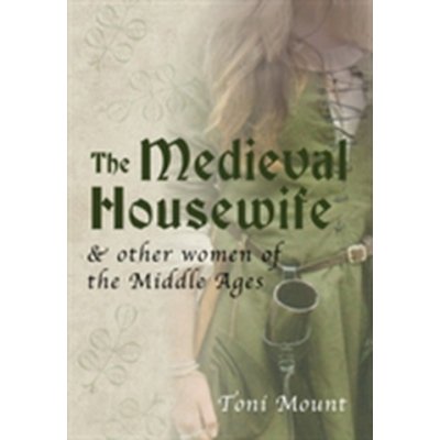 Medieval Housewife