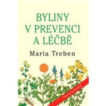 Byliny v prevenci a léčbě - Maria Treben