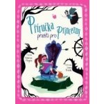 Příručka přežití pro princezny - Federica Magrin – Zboží Dáma