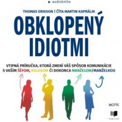 Obklopený idiotmi