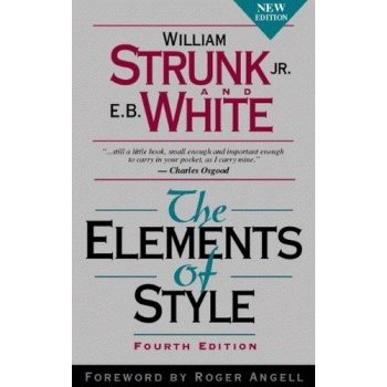 The Elements of Style - William Strunk Jr. , E. B. White