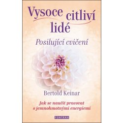 Vysoce citliví lidé - Posilující cvičení - Bertold Keinar